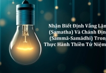 Chánh Định trong Bát Chánh Đạo: Sức mạnh của sự tập trung và tĩnh lặng nội tâm